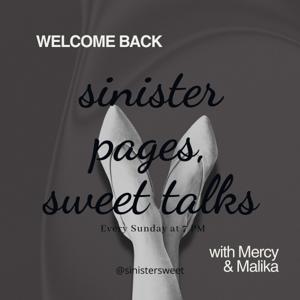 Sinister Pages, Sweet Talks