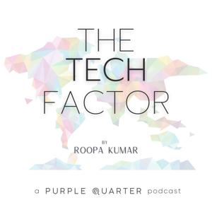 The Tech Factor - A Purple Quarter Podcast