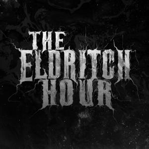 The Eldritch Hour