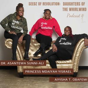 Seedz of Revolution: Daughters of the Whirlwind