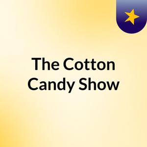 The Cotton Candy Show