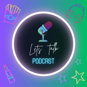 Lets Talk Podcats Oficial