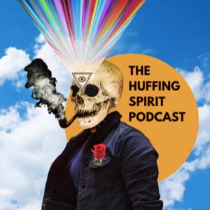 The Huffing Spirit Podcast