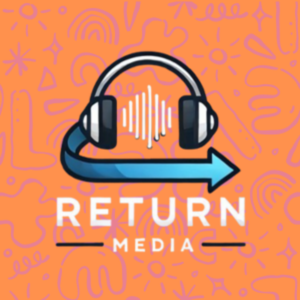 Return Podcast