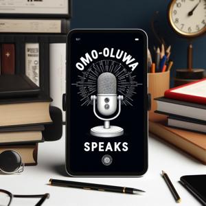 Omo-Oluwa SPEAKS