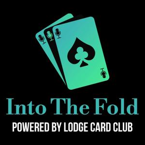 Into the Fold - Powered by Lodge Card Club