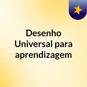 Desenho Universal para aprendizagem