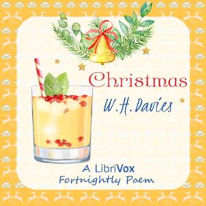 Christmas by William Henry Davies (1871 - 1940)