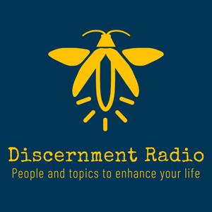 Discernment Radio