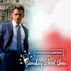 EducationLawyers.com Sunday School Show