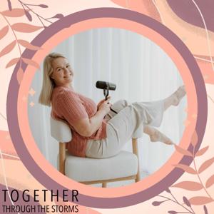 Together Through the Storms