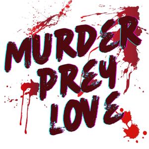 Murder Prey Love