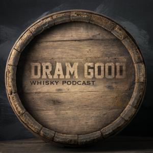 Dram Good Whisky-Podcast by Tim & Olli