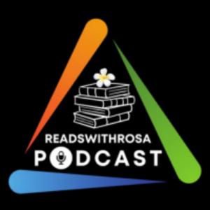 ReadswithRosa Podcast