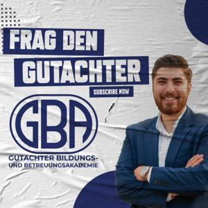 "Frag den Gutachter" der Podcast von KFZ-Sachverständigen | GBA