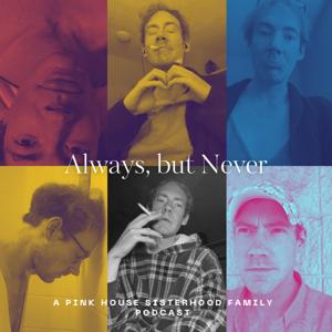 Always, but Never | The Original Audio Drama