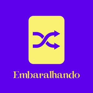 Embaralhando - Um Podcast Sobre Cartinhas