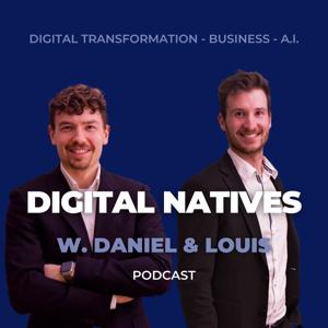 Digital Natives Podcast mit Daniel und Louis