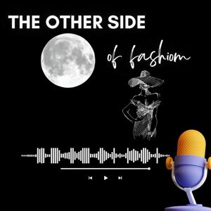 The other side of fashion