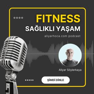 Aliyar Hoca ile Sağlıklı Yaşam için Spor