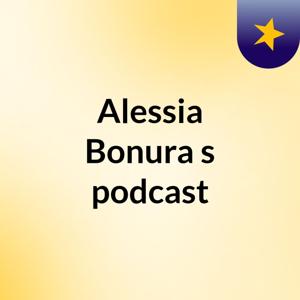 Alessia Bonura's podcast