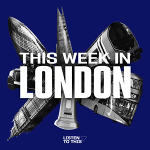 This Week In London