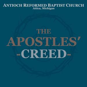 I Believe: The Apostles Creed