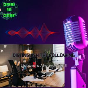 Distinguish the Following (Premium Podcast Discussing Past and Present Issues)