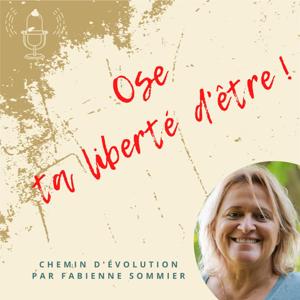 ose ta liberté d'être