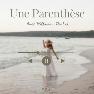 Une Parenthèse