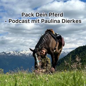 Pack Dein Pferd — Podcast mit Paulina Dierkes