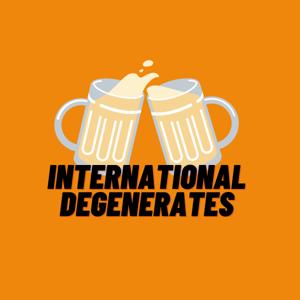 International Degenerates