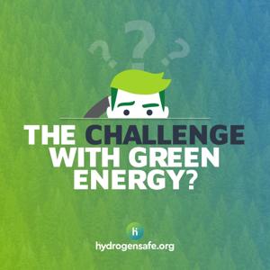 The Challenge with Green Energy?