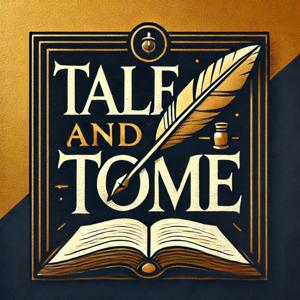 Tale and Tome