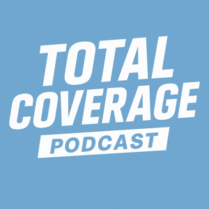 Total Coverage Podcast