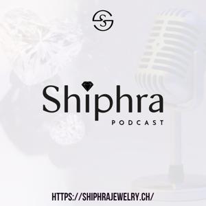 SHIPHRA Podcast