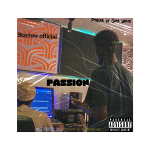 Starrow Official-passion (Official Audio)