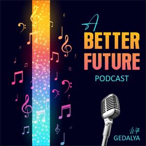 A Better Future by JewishPodcasts.fm