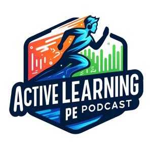 Active Learning PE Podcast