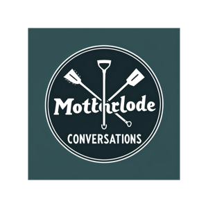 Motherlode Conversations