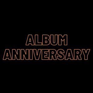 Album Anniversary