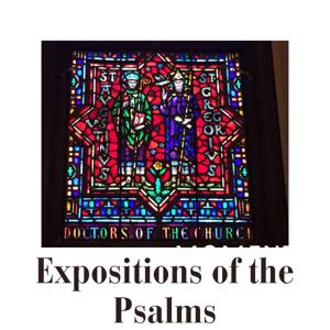 St. Augustine of Hippo: Expositions of the Psalms