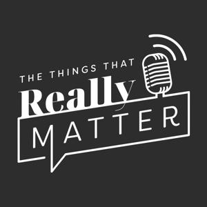 The Things That Really Matter.
