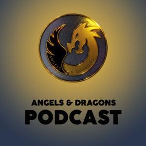 Angels and Dragons Podcast