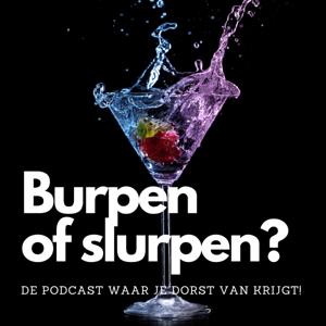 Burpen of Slurpen?