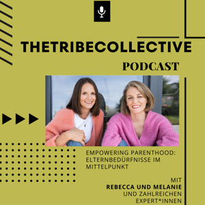 TheTribeCollective - Der Elternpodcast