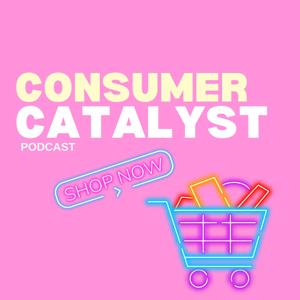 Consumer Catalyst