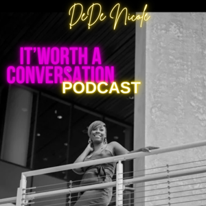 IT’S WORTH A CONVERSATION