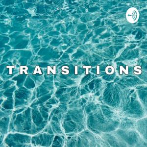 Transitions