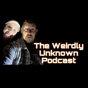 The Weirdly Unknown Podcast